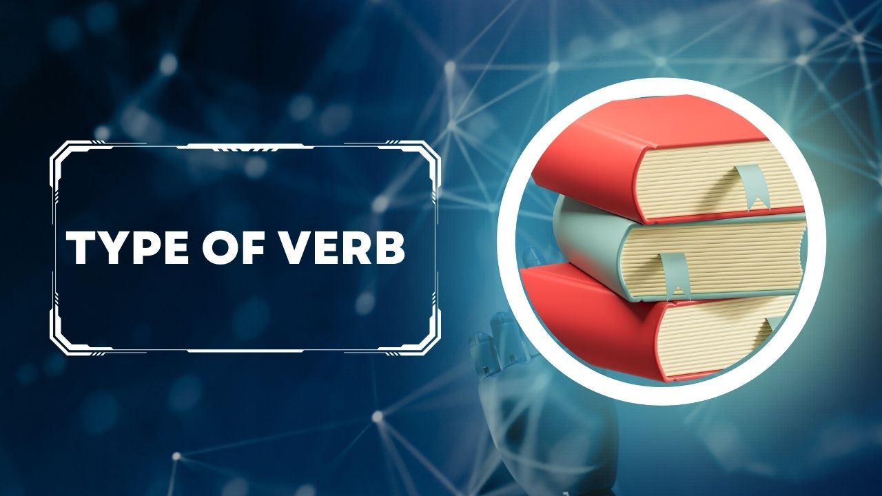 Types of Verbs in English